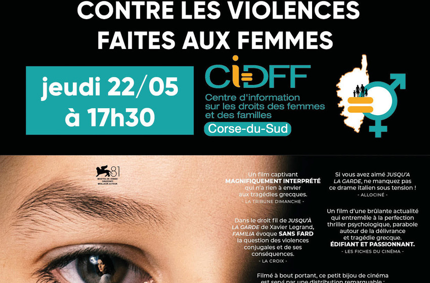 Familia : un film proposé par le CIDFF 2A ce jeudi à Ajaccio, pour rompre le schéma familial de la violence